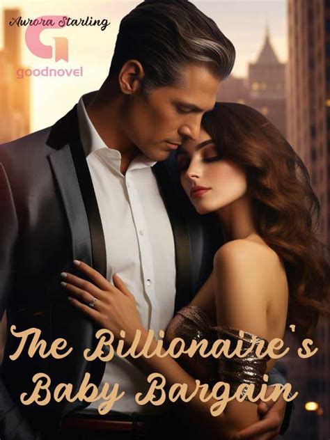 the billionaire's baby bargain aurora starling|The Billionaire's Baby Bargain: The Complete Story .